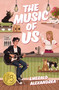 The Music of Us by Emerald Alexandrea, 9780310182399