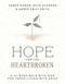 Hope for the Heartbroken (A 52-Week Walk with God for Those Living with Grief) by Karen Ehman, Ruth Schwenk, Amber Emily Smith, 9780310468905
