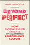 Beyond Perfect (How Overwhelmed Parents Can Break Free from Performance Culture) by Maggie C. Vaughan, 9781394355792