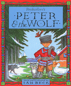 Peter & the Wolf by Sergei Prokofiev, Ian Beck, 9780552527552