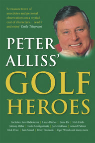 Golf Heroes by Peter Alliss, 9780753512104
