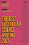 The Best Australian Science Writing 2025 by Tegan Taylor, Zoe Kean, 9781761170508