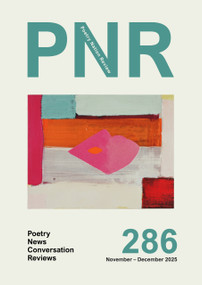 PN Review 286 by John McAuliffe, Michael Schmidt, Andrew Latimer, 9781800174764