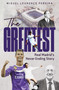 The Greatest (Real Madrid's Never Ending Story) by Miguel Lourenço Pereira, Richard Chamberlain, 9781836802631