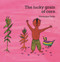 The Lucky Grain of Corn (English) by Veronique Tadjo, Veronique Tadjo, 9781840592740
