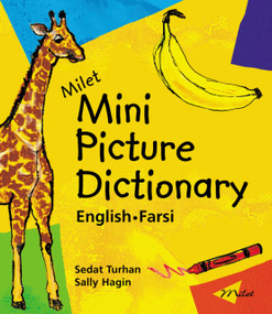 Milet Mini Picture Dictionary (English-Farsi) by Sedat Turhan, Sally Hagin, 9781840594683
