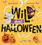 Wild About Halloween by Sarah Speedie, Sarah Speedie, Kruti Desai, Kruti Desai, 9781923345126