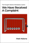 We Have Received A Complaint (US Edition) (The Fraught World of Workplace Justice) by Matt Malone, 9781990823626