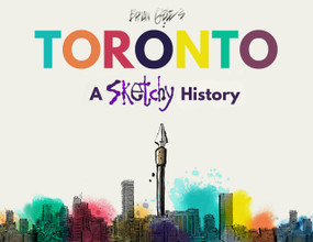 Toronto (A Sketchy History) by Brian Gable, 9781998365326