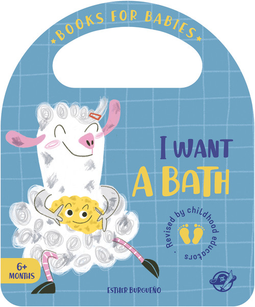 I Want a Bath by Esther Burgueño, 9788417210564