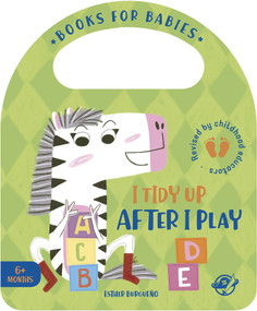 I Tidy Up After I Play by Esther Burgueño, 9788417210632