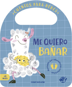 Me quiero bañar (Spanish Edition) by Esther Burgueño, 9788417210823