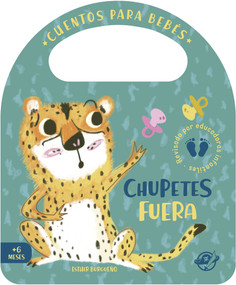 Chupetes fuera (Spanish Edition) by Esther Burgueño, 9788417210861