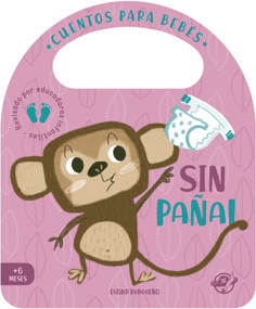 Sin pañal (Spanish Edition) by Esther Burgueño, 9788417210878