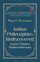 Indian Philosophies Rediscovered (Ancient Wisdom, Modern Relevance) by Rajeev Kurapati, 9789361568862