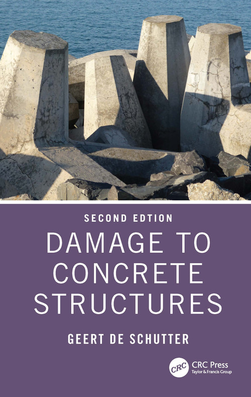 Damage to Concrete Structures - 9781032911816 by Geert De Schutter, 9781032911816