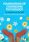 Foundations of Counseling Psychology (An Introduction to the Field) by Julie M. Koch, Douglas Knutson, 9781032568034