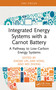 Integrated Energy Systems with a Carnot Battery (A Pathway to Low-Carbon Energy Systems) by Xiaojie Lin, Jian Song, Wei Zhong, 9781041049807