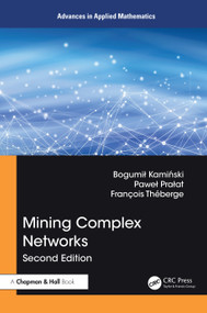 Mining Complex Networks - 9781041261926 by Bogumił Kamiński, Paweł Prałat, François Théberge, 9781041261926