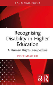 Recognising Disability in Higher Education (A Human Rights Perspective) by Inger Marie Lid, 9781041136903
