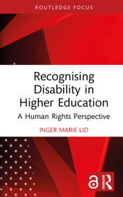 Recognising Disability in Higher Education (A Human Rights Perspective) by Inger Marie Lid, 9781041136903
