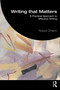Writing that Matters (Practical Approaches to Effective Writing) by Robert DiYanni, 9781041172260