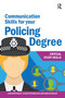 Communication Skills for your Policing Degree by Jane Bottomley, Martin Wright, Steven Pryjmachuk, 9781913063498