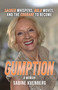 Gumption (Sacred Whispers, Bold Moves, and the Courage to Become) by Sabine Kvenberg, 9781636989150