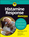 Histamine Response For Dummies by Gordon Sussman, Michelle Beaver, 9781394411597