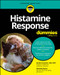 Histamine Response For Dummies by Gordon Sussman, Michelle Beaver, 9781394411597