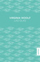 Las olas: Novela / The Waves: A Novel (Spanish Edition) by Virginia Woolf, 9786073936026