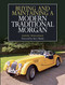 Buying and Maintaining a Modern Traditional Morgan by David Wellings, 9781785003776