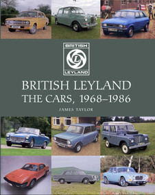 British Leyland (The Cars, 1968-1986) by James Taylor, 9781785003912