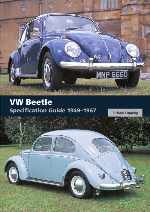 VW Beetle (Specification Guide 1949-1967) by Richard Copping, 9781785004896