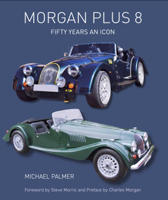 Morgan Plus 8 (Fifty Years an Icon) by Michael Palmer, 9781785007255