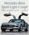 Mercedes-Benz Sport-Light Coupe (The Complete Story) by Nicholas Greene, 9781785008221