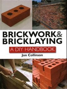 Brickwork and Bricklaying (A DIY Guide) by Jon Collinson, 9781847973757