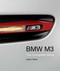 BMW M3 (The Complete Story) by James Taylor, 9781847977724