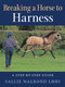 Breaking Horse to Harness by Sallie Walrond, 9781908809995