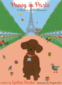 Pansy in Paris (A Mystery at the Museum) by Cynthia Bardes, Virginia Best, 9780615840192