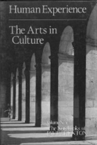 Human Experience (The Arts in Culture (The Notebooks of Paul Brunton, Vol. 9)) by Brunton, 9780943914312