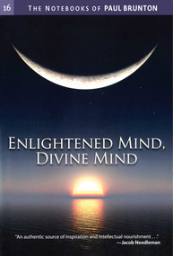Enlightened Mind, Divine Mind (Notebooks) by Paul Brunton, 9780943914466