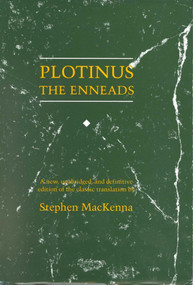 Plotinus (The Enneads) by Stephen MacKenna, 9780943914558