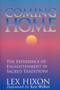 Coming Home (The Experience of Enlightenment in Sacred Traditions) by Lex Hixon, 9780943914749