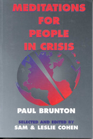 Meditations for People in Crisis by Sam Cohen, Paul Brunton, 9780943914770