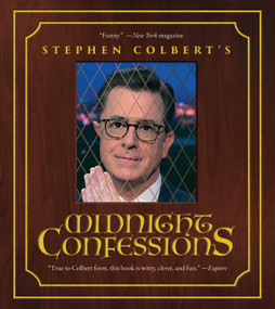Stephen Colbert's Midnight Confessions - 9781668240304 by Stephen Colbert, The Staff of The Late Show with Stephen Colbert