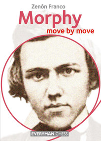 Morphy by Zenón Franco, 9781781943618