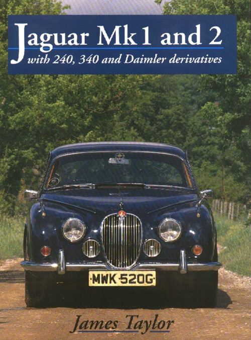 Jaguar Mks 1 and 2, S-Type and 420 by James Taylor, 9781785001123