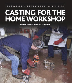 Casting for the Home Workshop by Henry Tindell, Dave Cooper, 9781785003530