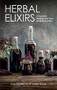 Herbal Elixirs (A Guide to Making Your Own Medicinal Drinks) by Sue Mullett, Jade Harris, 9781785008863
